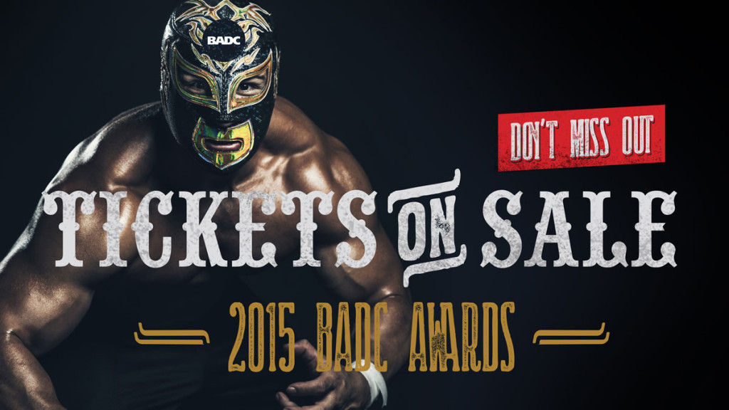 Get your tickets for the 2015 BADC Awards, proudly sponsored by The Empire Post